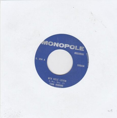 Tony Robino - M'n Hele Leven + Wat 'n Geluk (Vinylsingle)