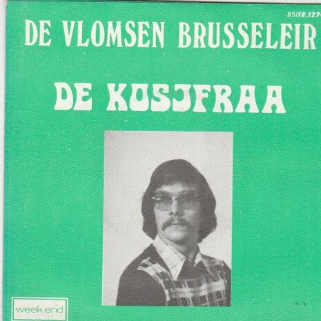 De Vlomsen Brusseleir - De Kosjfraa + De Vlomsen Brusseleir  (Vinylsingle)