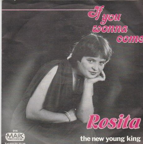 Rosita - If You Wonna Come + The New Young King (Vinylsingle)