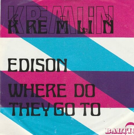 Kremlin - Edison + Where Do They Go To (Vinylsingle)