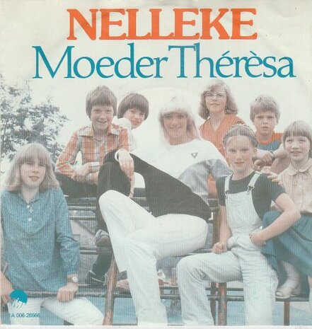 Nelleke - Moeder Theresa + Thank You For Calling (Vinylsingle)