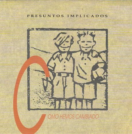 Presuntos Implicados - Como Hemos Cambiado + (Instrumental) (Vinylsingle)