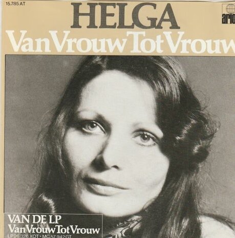 Helga - Van Vrouw Tot Vrouw Gesproken + 'n Melodie (Vinylsingle)