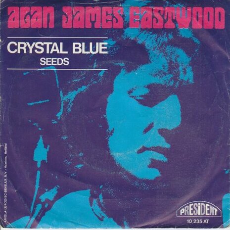 Alan James Eastwood - Crystal Blue + Seeds (Vinylsingle)