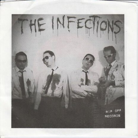 The Infections - Kill For You + The Sign Of A Good Time (Vinylsingle)