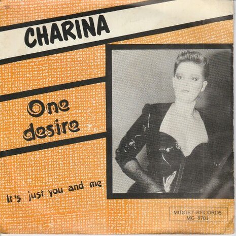 Charina - One Desire + It's Just You And Me (Vinylsingle)