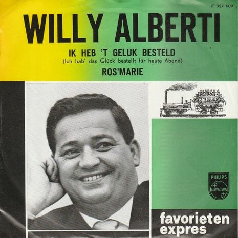 Willy Alberti - Ik heb 't geluk besteld + Ros'marie (Vinylsingle)