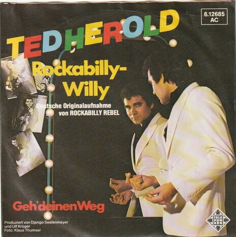 Ted Herold - Rockabilly-Willy + Geh' Deinen Weg (Vinylsingle)