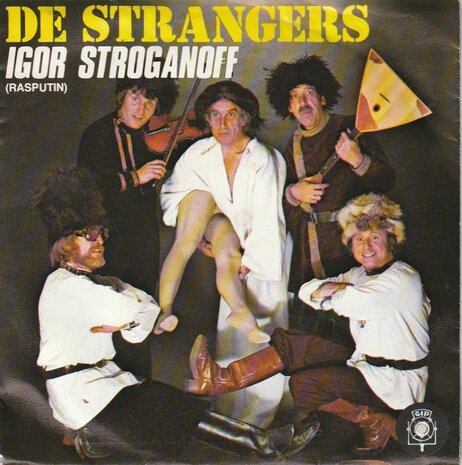 Strangers - Igor Stroganoff + De broek van grootmoemoe (Vinylsingle)