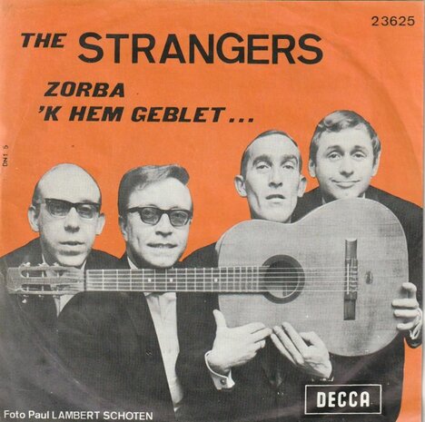 Strangers - Zorba + 'K heb geblet? (Vinylsingle)