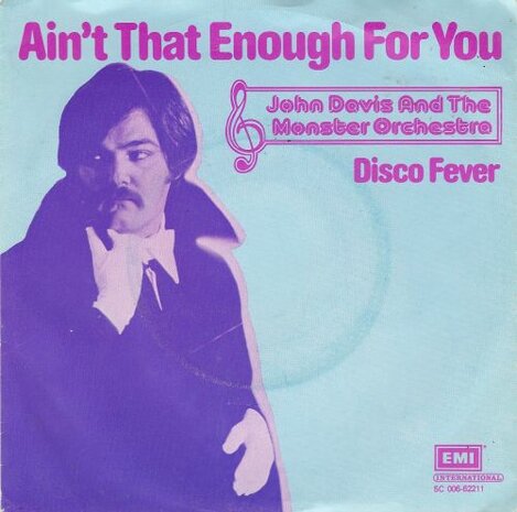 John Davis - Ain't That Enough For You + Disco Fever (Vinylsingle)