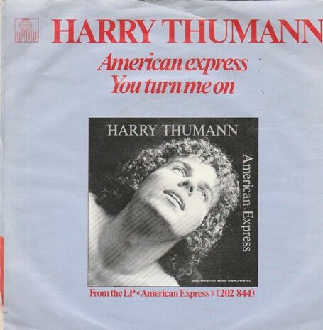 Harry Thumann - American Express + You Turn Me On (Vinylsingle)