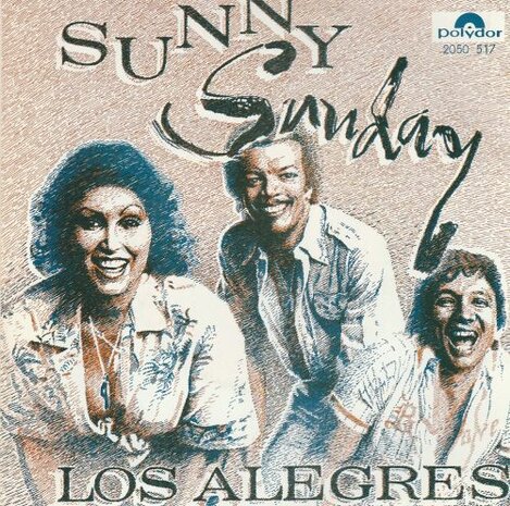 Los Alegres - Sunny Sunday + Tropical romance (Vinylsingle)