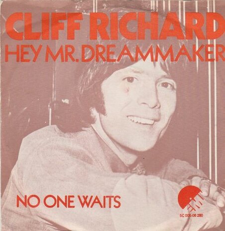 Cliff Richard - Hey Mr. Dreammaker + No one waits (Vinylsingle)