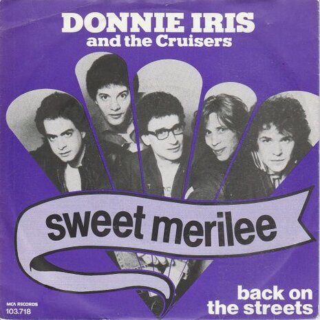 Donnie Iris - Sweet Merilee + Back On The Streets (Vinylsingle)