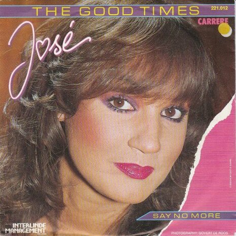 Jose - Good times + Say no more (Vinylsingle)