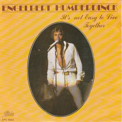 Engelbert Humperdinck - It's Not Easy To Live Together + Royal Affair (Vinylsingle)