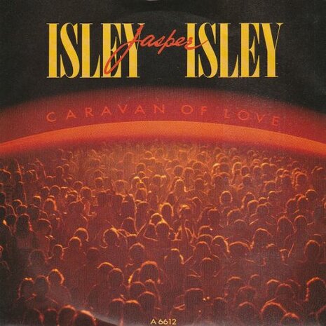 Isley Jasper Isley - Caravan of love + I can't gate over losin' you (Vinylsingle)