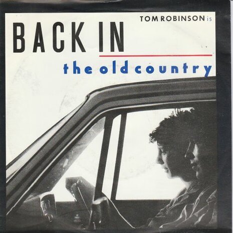 Tom Robinson - Back in the old country + Begging (Vinylsingle)