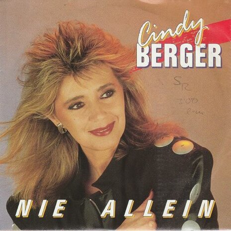 Cindy Berger - Nie Allein + Auch Die L?ngste Nacht Geht Vorbei (Vinylsingle)