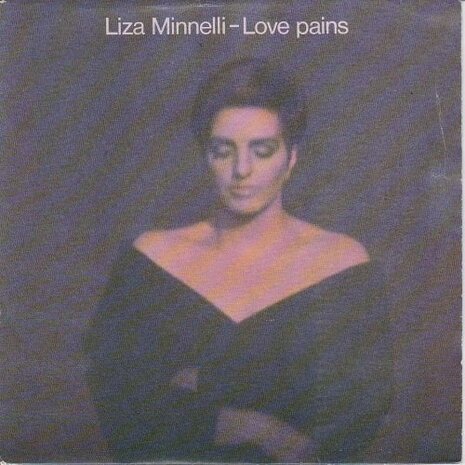 Liza Minnelli - Love Pains + Rent (Vinylsingle)