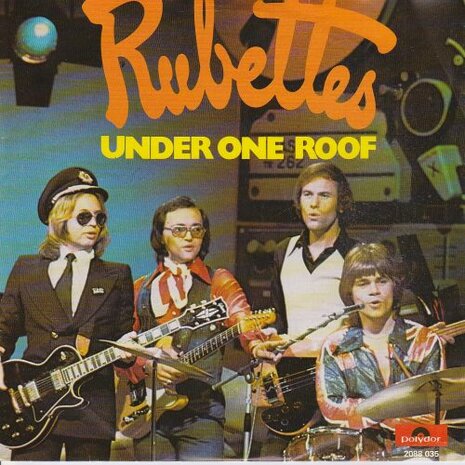 Rubettes - Under one roof + Sign of the times (Vinylsingle)