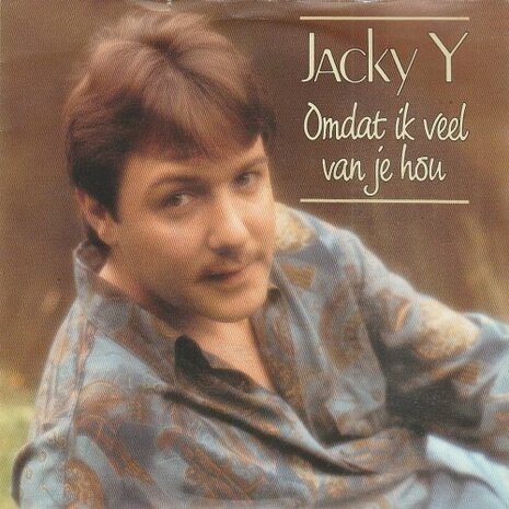 Jacky Y - Omdat Ik Veel van Je Hou + Je Ne Vis Que Pour Toi (Vinylsingle)