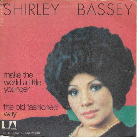 Shirley Bassey - Make The World A Little Younger + The Old Fashioned Way (Vinylsingle)