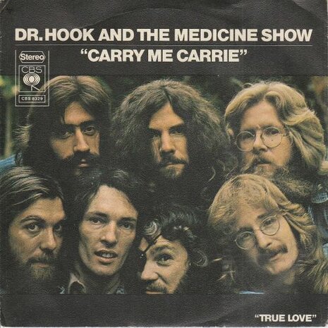 Dr. Hook - Carry me Carrie + I call that true love (Vinylsingle)