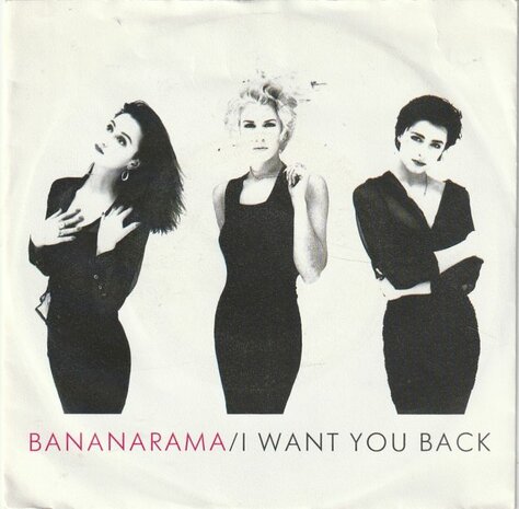 Bananarama - I want you back + Bad for me (Vinylsingle)