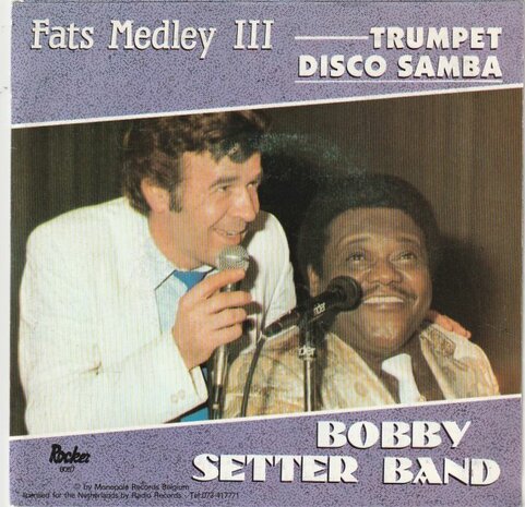 Bobby Setter Band - Fats medley III + Trumpet disco samba (Vinylsingle)