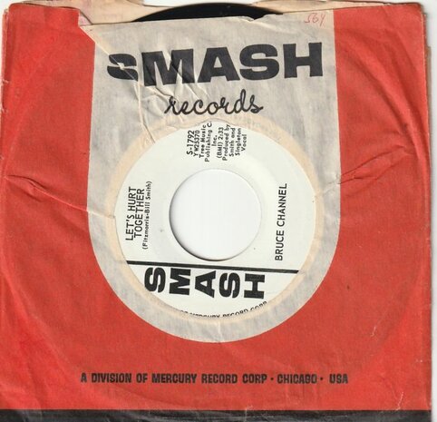 Bruce Channel - Oh baby + Let's hurt together (Vinylsingle)