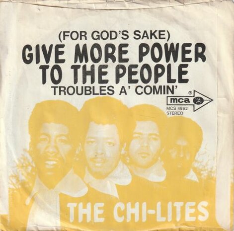 Chi-Lites - Give more power to the people + Trouble's a' comin' (Vinylsingle)