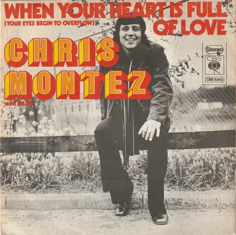 Chris Montez - When your heart is full of love + Dolores Dolores (Vinylsingle)