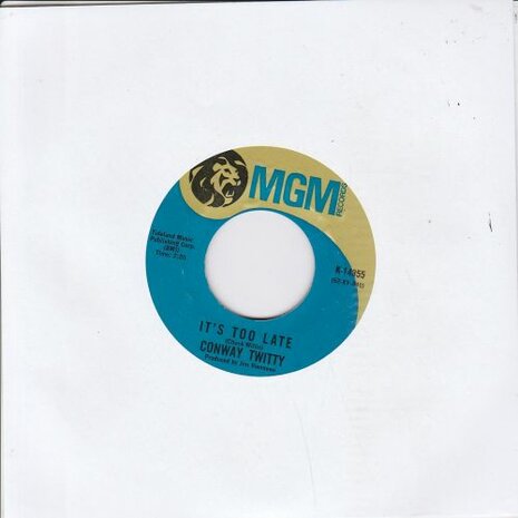 Conway Twitty - It's too late + I hope, I think, I wish (Vinylsingle)