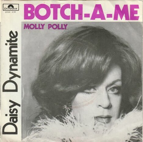 Daisy Dynamite - Botch a me + Mally polly (Vinylsingle)