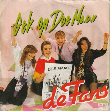 De Fans - Gek op Doe Maar + (dub versie) (Vinylsingle)