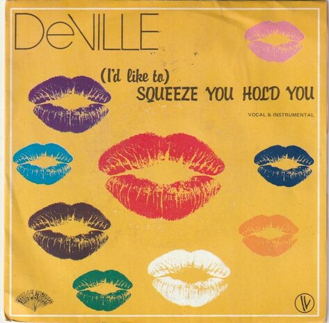 Deville - Squeeze You Hold You + (Instrumental) (Vinylsingle)