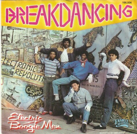 Electric Boogie Men - Breakdancing + Baby can you dance all night (Vinylsingle)