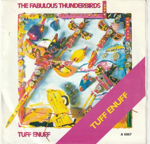 Fabulous Thunderbirds / Little Richard - Tuff Enuff + Look At That, Look AT That (Vinylsingle)