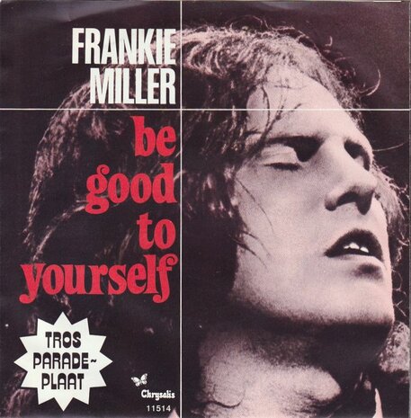 Frankie Miller - Be good to yourself + Down the honky tonk (Vinylsingle)