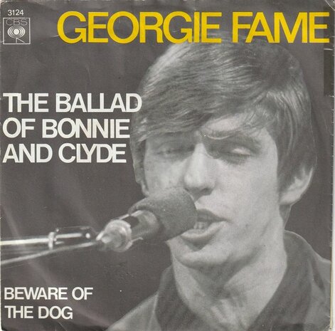 Georgie Fame - Ballad of Bonnie & Clyde + Beware of the dog (Vinylsingle)