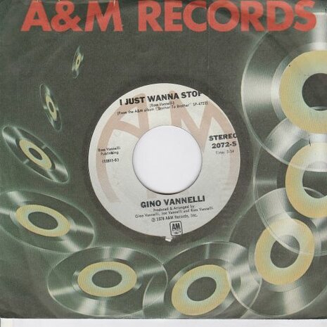 Gino Vannelli - I Just Wanna Stop + The Surest Things Can Change (Vinylsingle)