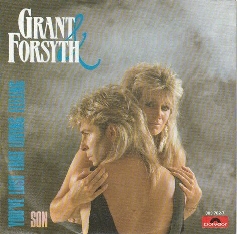 Grant & Forsyth - You've lost that loving feeling + Son (Vinylsingle)