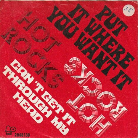 Hot Rocks - Put It Where You Want It + Can't Get It Through My Head (Vinylsingle)