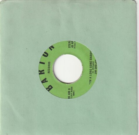 Jim Shelby - Born To Lose + I'm A Long Gone Daddy (Vinylsingle)