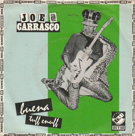 Joe King Carrasco - Buena + Tuff Enuff (Vinylsingle)