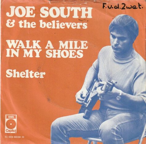 Joe South - Walk a mile in my shoes + Shelter (Vinylsingle)