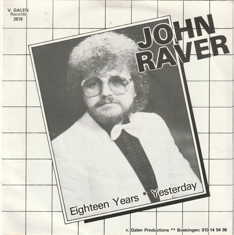 John Raver - Eighteen Years + Yesterday (Vinylsingle)