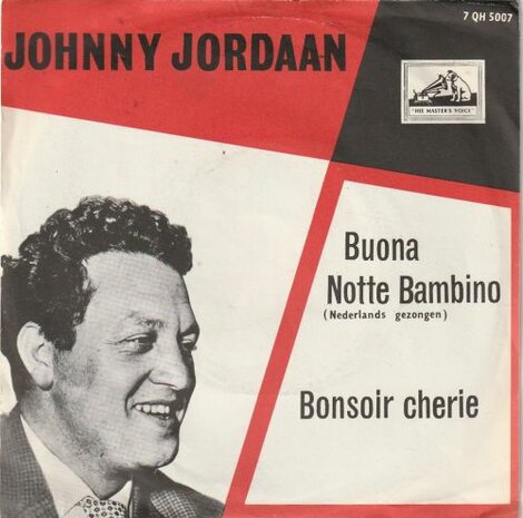 Johnny Jordaan - Buona notte bambino + Bonsoir cherie (Vinylsingle)